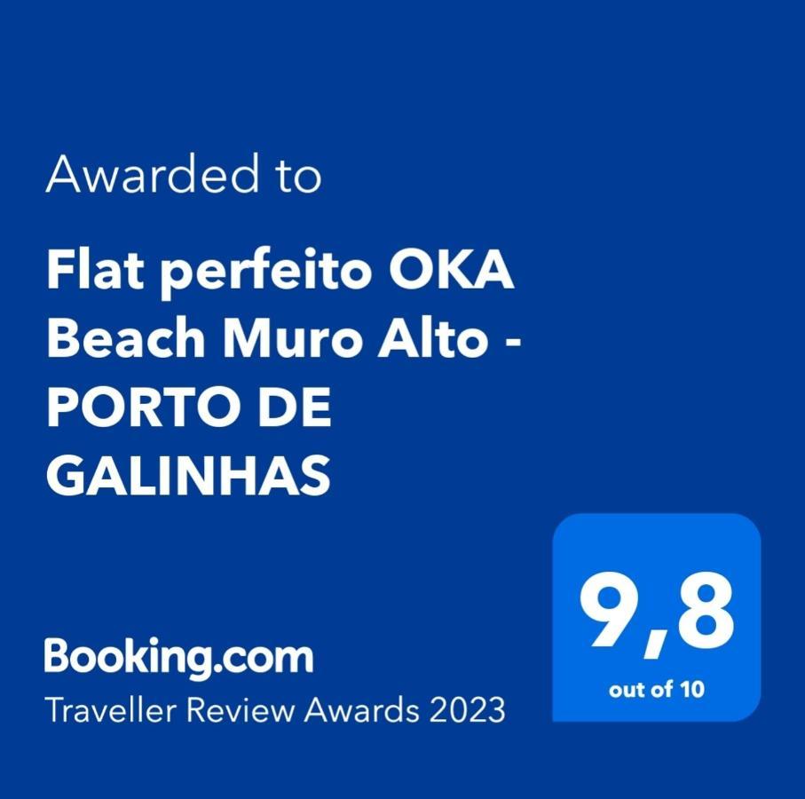 Appartamento Flat Perfeito Oka Beach Muro Alto - Pôrto das Galinhas Esterno foto